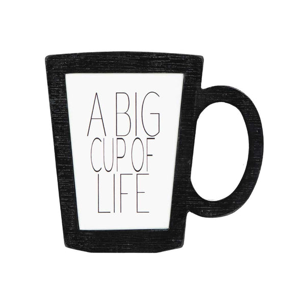 "A Big Cup Of Life" Wall Decor (7168-NM8421-00)